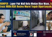 DPP FROMPER Minta Wali Kota Medan Rico Waas! Tindak Tegas RSIA Rosiva Murni Teguh Jika Terbukti Tidak Memiliki Izin PBG Sky Cross Yang Dibangun
