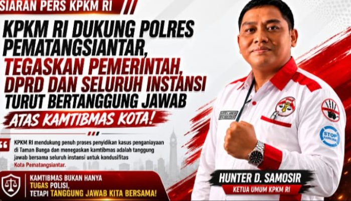 “Dukung Penyidikan Polres Pematangsiantar, KPKM RI Tegaskan Kamtibmas Bukan Hanya Tanggung Jawab Polisi, Seluruh Instansi Harus Dievaluasi”
